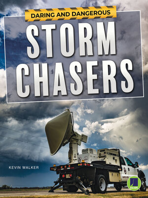 cover image of Daring and Dangerous Storm Chasers